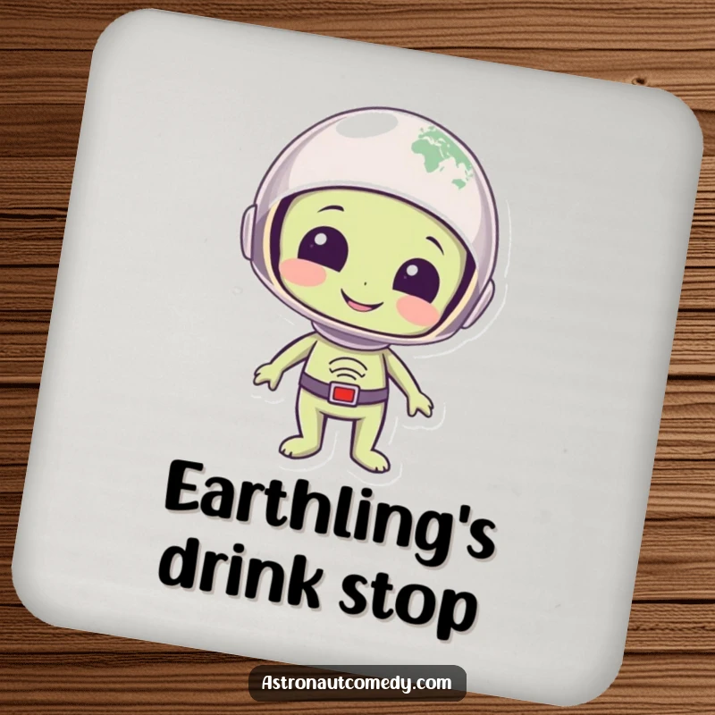 Funny drink coaster featuring a smiling alien with a helmet gazing at planet Earth with wide-eyed wonder.