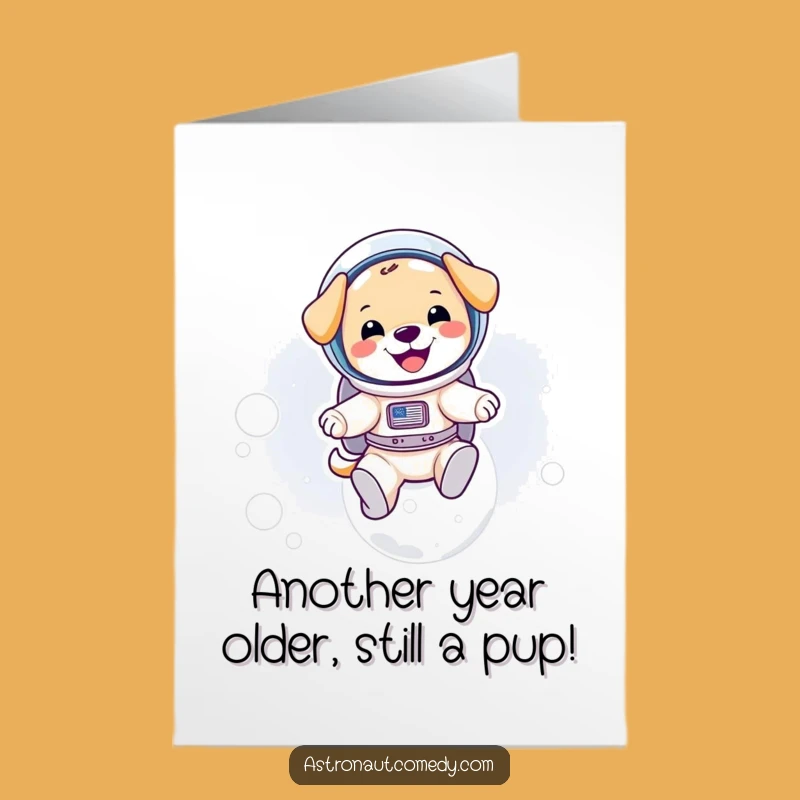 Free Printable Puppy Space Card: Funny Birthday Downloadable Gift for Dog Lovers