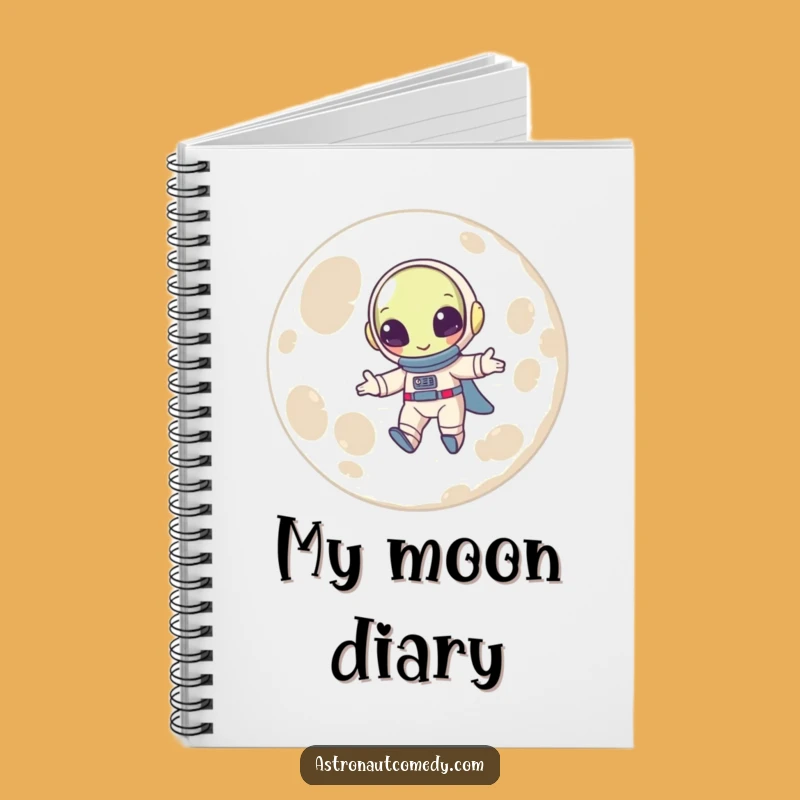 Funny Alien Moon Notebook - Journal Your Adventures with Space Bounce Art